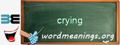 WordMeaning blackboard for crying